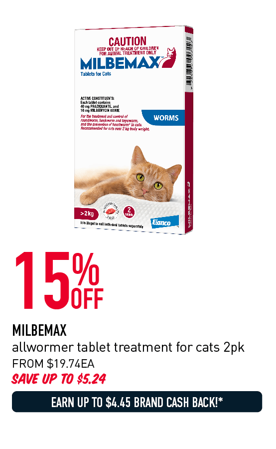 15% Off - Milbemax allwormer tablet treatment for cats 2pk. From $19.74ea. Save up to $5.24. Earn up to $4.45 Brand Cash Back!* Click here to shop now!