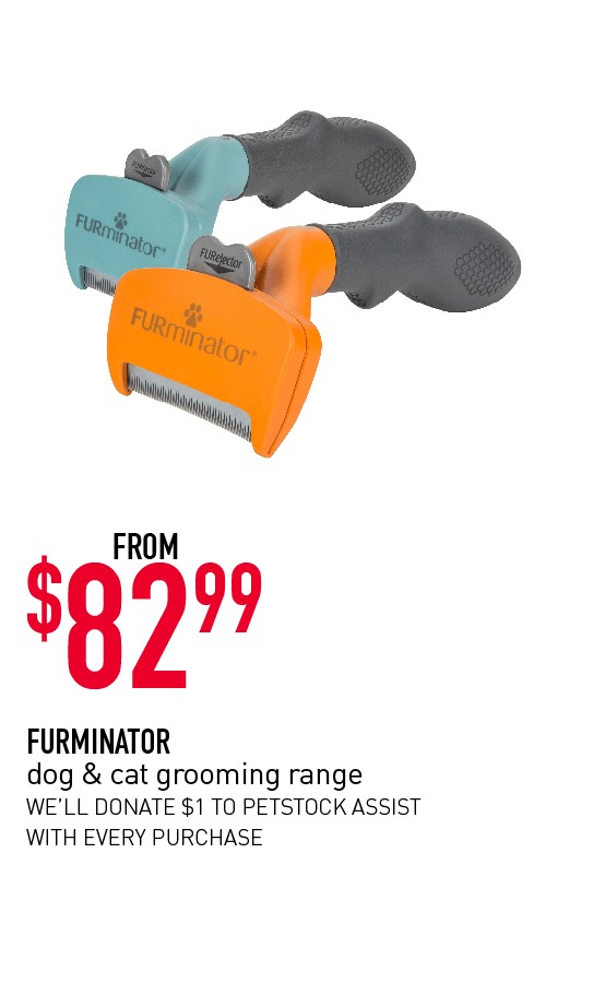$82.99  FURMINATOR dog & cat grooming range